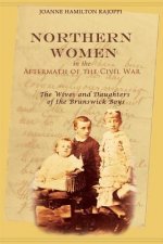 Northern Women in the Aftermath of the Civil War