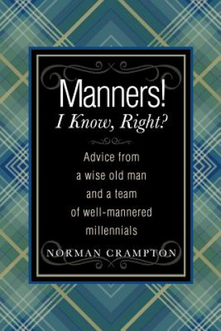 Manners! I Know, Right?