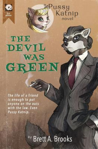 DEVIL WAS GREEN