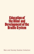 EDUCATION OF THE BLIND & DEVEL