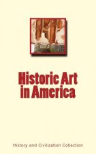 HISTORIC ART IN AMER