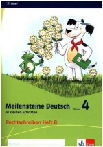 Meilensteine Deutsch in kleinen Schritten 4. Rechtschreiben - Ausgabe ab 2017
