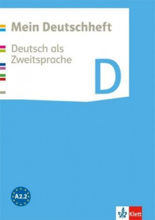 Mein Deutschheft D Deutsch als Zweitsprache Arbeitsheft Klasse 5-10