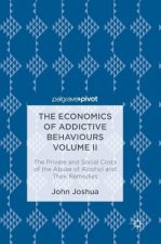 Economics of Addictive Behaviours Volume II
