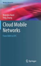 Cloud Mobile Networks