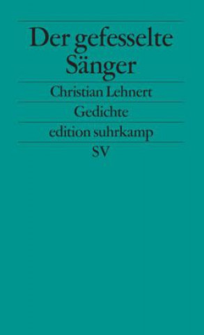 Der gefesselte Sänger
