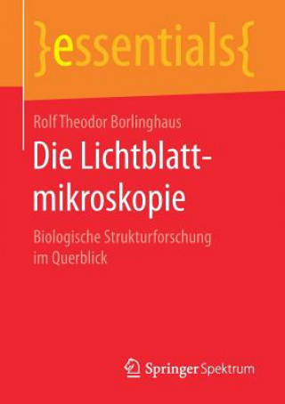 Die Lichtblattmikroskopie