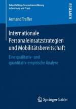 Internationale Personaleinsatzstrategien und Mobilitatsbereitschaft