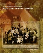 Von den Ahnen lernen