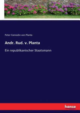 Andr. Rud. v. Planta