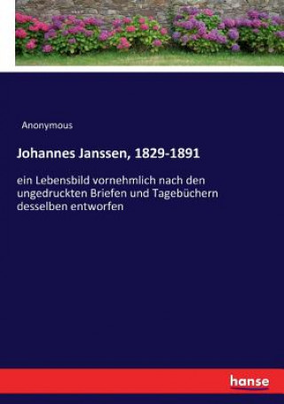 Johannes Janssen, 1829-1891