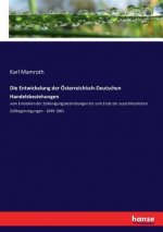 Entwickelung der OEsterreichisch-Deutschen Handelsbeziehungen