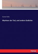 Mynheer der Tod, und andere Gedichte