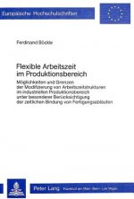 Flexible Arbeitszeit im Produktionsbereich