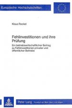 Fehlinvestitionen und ihre Pruefung