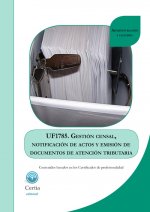 Gestión censal, notificación de actos y emisión de documentos de atención tributaria. Certificados de profesionalidad. Asistencia en la gestión de los