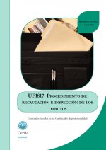Procedimiento de recaudación e inspección de los tributos. Certificados de profesionalidad. Asistencia en la gestión de los procedimientos tributarios
