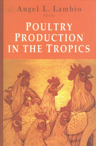 Poultry Production in the Tropics