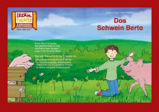 Erzähltheater: Das Schwein Berta