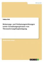 Belastungs- und Entlastungswirkungen sowie Gestaltungsoptionen von Thesaurierungsbegünstigung