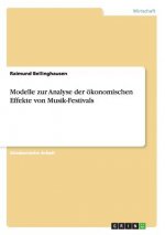 Modelle zur Analyse der ökonomischen Effekte von Musik-Festivals