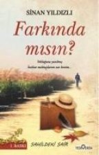Farkinda misin