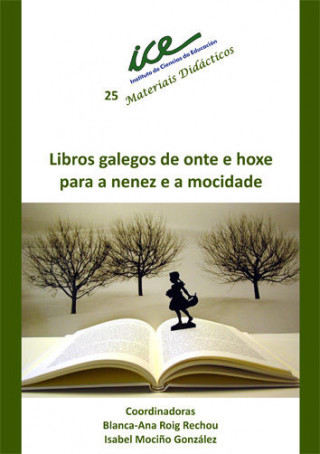 Libros galegos de onte e hoxe para a nenez e a mocidade
