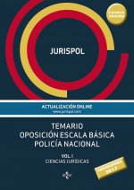 Temario oposición escala básica policía nacional: Vol. I: Ciencias Jurídicas