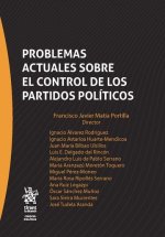 Problemas Actuales Sobre el Control de los Partidos Políticos