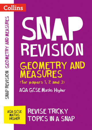 AQA GCSE 9-1 Maths Higher Geometry and Measures (Papers 1, 2 & 3) Revision Guide