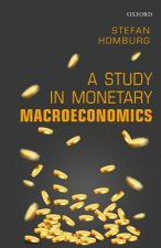 Study in Monetary Macroeconomics