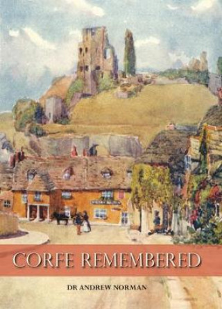 Corfe Remembered