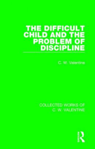 Difficult Child and the Problem of Discipline