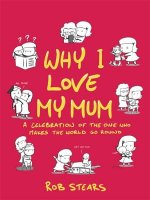 Why I Love My Mum