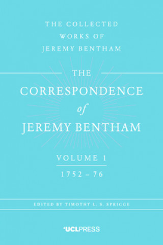 Correspondence of Jeremy Bentham, Volume 1