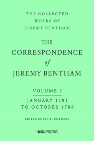 Correspondence of Jeremy Bentham, Volume 3