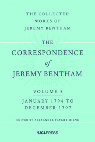 Correspondence of Jeremy Bentham, Volume 5