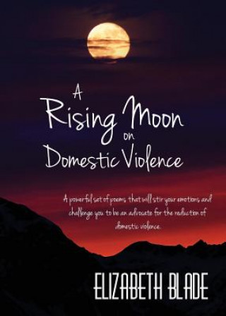 Rising Moon on Domestic Violence