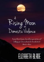 Rising Moon on Domestic Violence