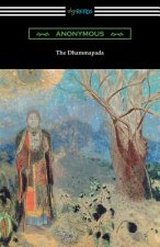 Dhammapada (Translated by Albert J. Edmunds)