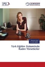 Türk Egitim Sisteminde Kad n Yöneticiler