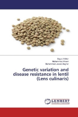 Genetic variation and disease resistance in lentil (Lens culinaris)