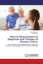 Recent Advancement in Diagnosis and Therapy of Ovarian Cancer