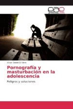 Pornografía y masturbación en la adolescencia