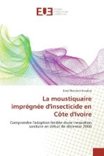 La moustiquaire imprégnée d'insecticide en Côte d'Ivoire