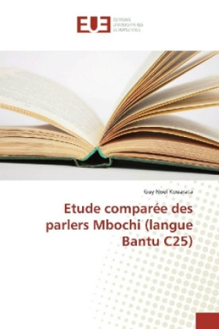 Etude comparée des parlers Mbochi (langue Bantu C25)
