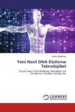 Yeni Nesil DNA Dizileme Teknolojileri