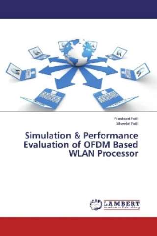 Simulation & Performance Evaluation of OFDM Based WLAN Processor