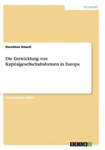 Entwicklung von Kapitalgesellschaftsformen in Europa