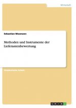 Methoden und Instrumente der Lieferantenbewertung